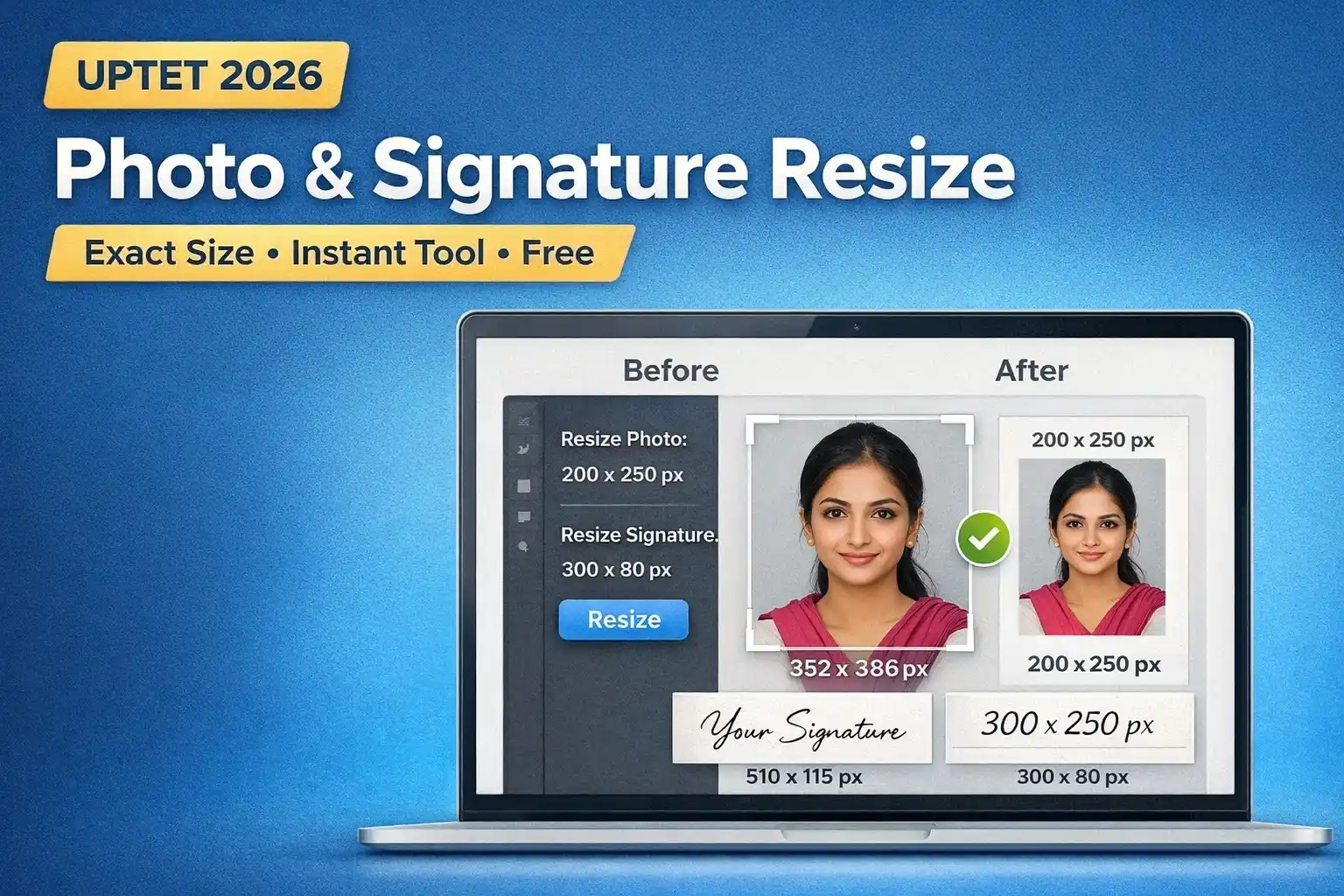 UPTET 2026 फोटो और सिग्नेचर रिसाइज़ टूल – 10-50KB Compress